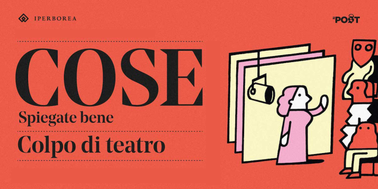 Colpo di teatro - Il Post