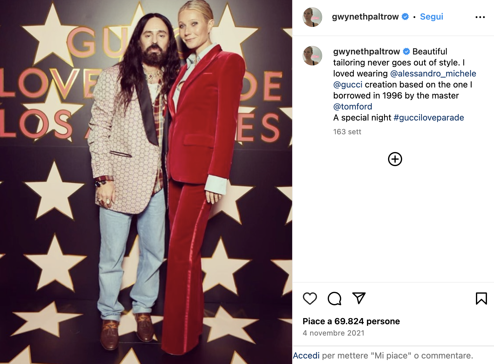 Una foto dell'attrice Gwyneth Paltrow con l'allora direttore creativo di Gucci, Alessandro Michele, alla sfilata di Gucci Love Parade, Los Angeles, 2 novembre 2021. Paltrow aveva lo stesso completo indossato per gli MTV Musci Awards del 1996, rivisitato da Michele: con delle spalle un po' più larghe e un bordo in satin sul pantalone